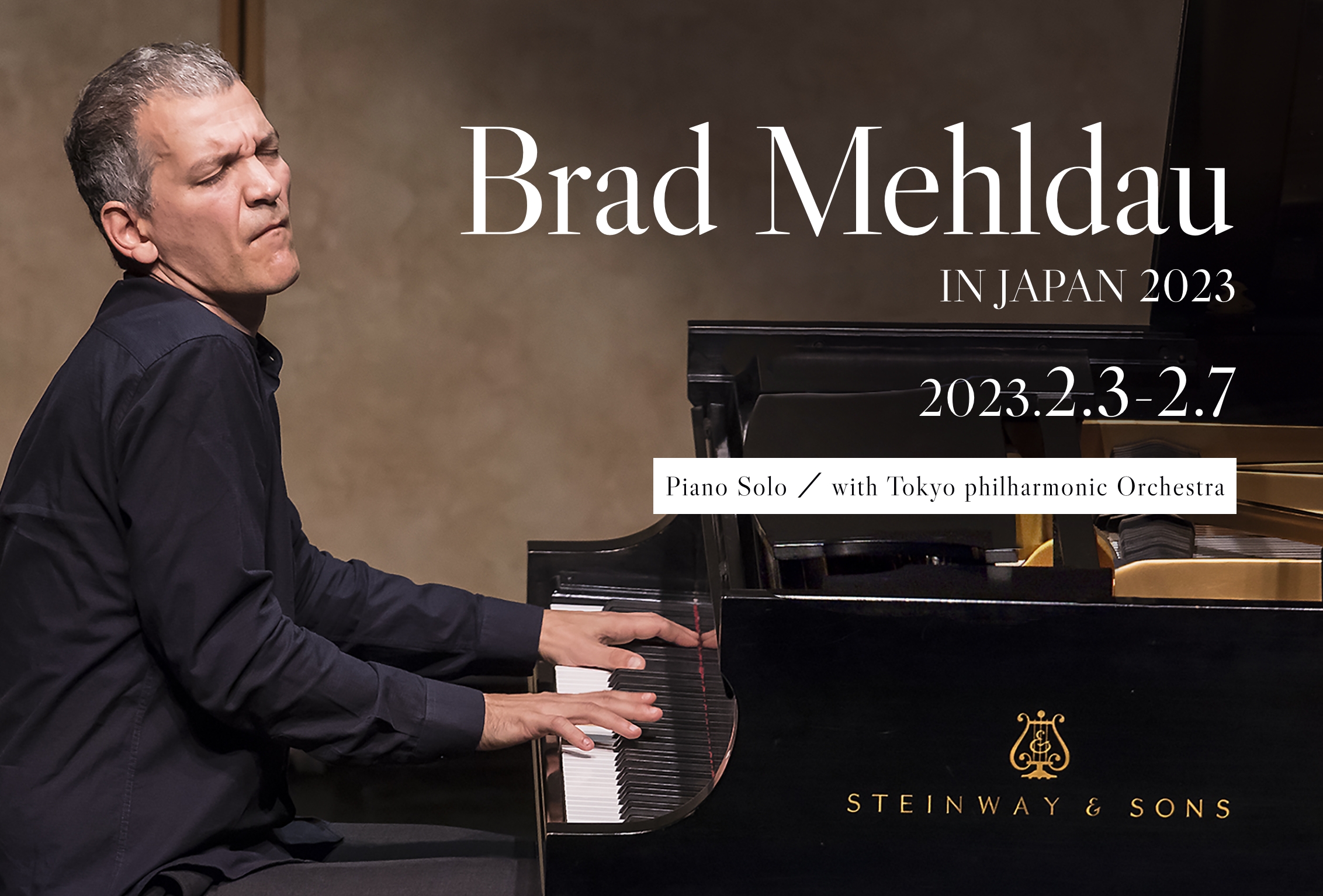 Brad Mehldau in Japan 2023 | 2023.2.3-2.7 Piano Solo ／ with Tokyo philharmonic Orchestra